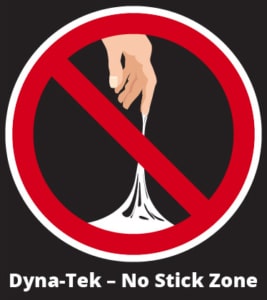 Dyna-Tek No Stick Zone
